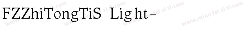FZZhiTongTiS Light字体转换